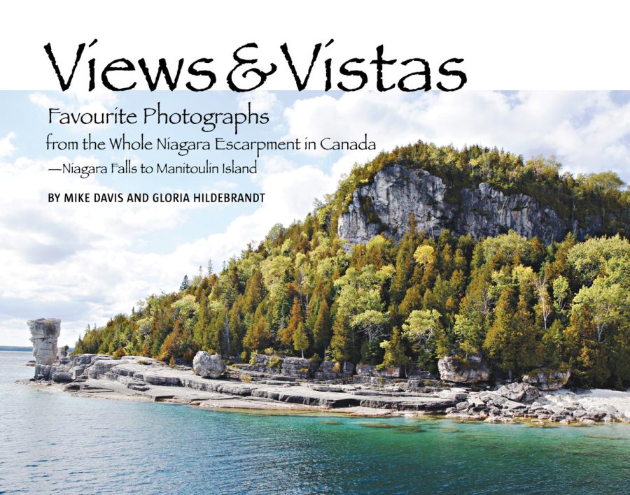 Views & Vistas: Favourite Photographs from the Whole Niagara Escarpment in Canada by Mike Davis and Gloria Hildebrandt
