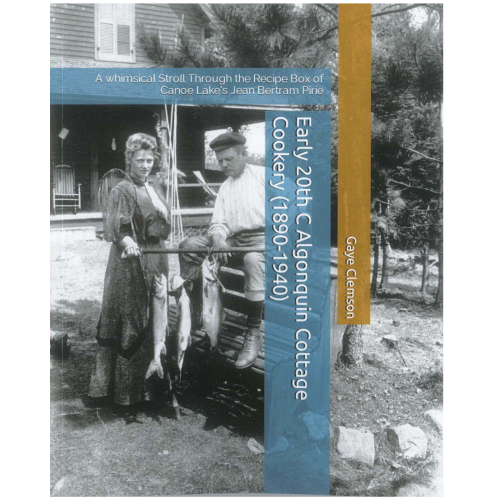 38-Gaye-Clemson Early 20th C. Algonquin Cottage Cookery (2023)