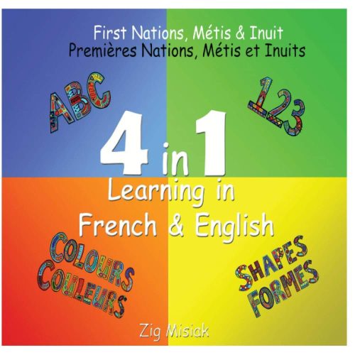 First Nations, Métis, & Inuit / Premières Nations, Métis, & Inuits by Zig Misiak