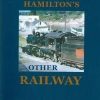 6425a683a93d5.image_-e1712170401272 Hamilton's Other Railway (2001)