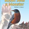 Version 1.0.0 Robin Sees a Monster: From Egg to Robin by Barbara A. Fanson