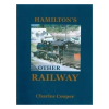 BKH046-Hamiltons-Other-Railway Hamilton's Other Railway (2001)