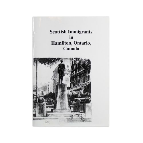 Scottish Immigrants in Hamilton Ontario Book