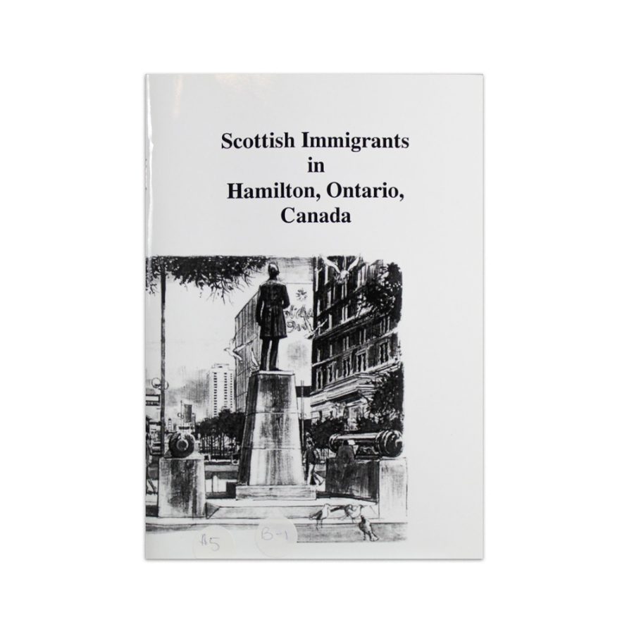 Scottish Immigrants in Hamilton Ontario Book