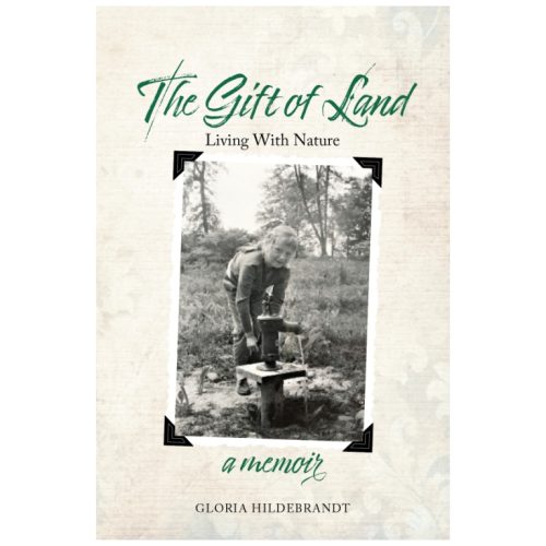 gift-of-land-cover-doc-socialmedia-002 The Gift of Land Living With Nature: A Memoir by Gloria Hildebrandt