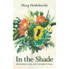 In the Shade: Friendship, Loss, & the Bruce Trail (2019)