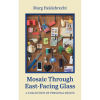 mosaic-through-east-facing-glass Mosaic Through East-Facing Glass (2024)