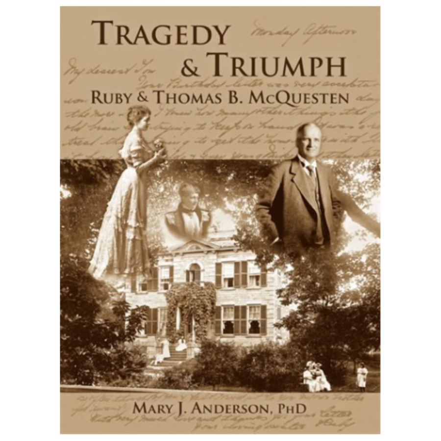 triumph Tragedy & Triumph: Ruby & Thomas B. McQuesten (2011)